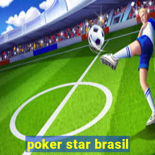 poker star brasil